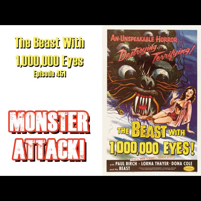 The Beast With 1,000,000 Eyes | Episode 451 - podcast episode cover