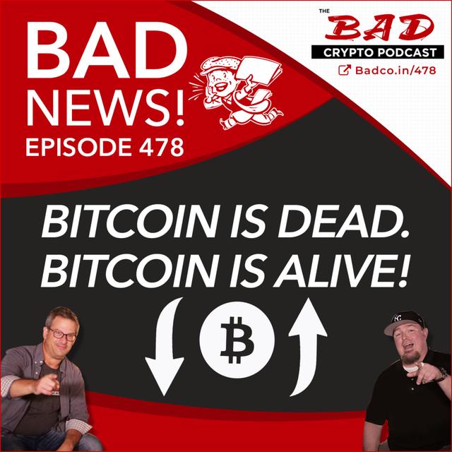 Bitcoin is Dead. Bitcoin is Alive! Bad News For Jan 14th - podcast episode cover