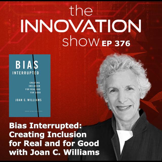 Bias Interrupted with Joan C. Williams - podcast episode cover