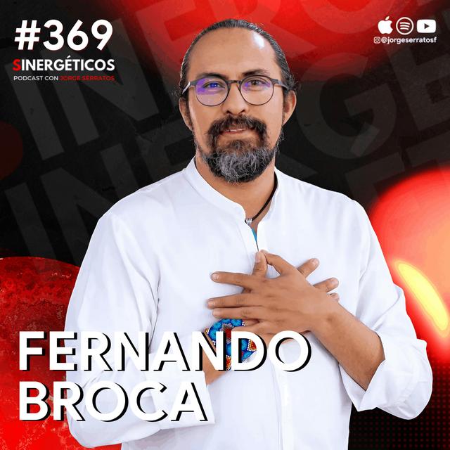 Libérate de MALDICIONES FAMILIARES para vivir una vida plena | Fer Broca | #369 SINERGÉTICOS - podcast episode cover