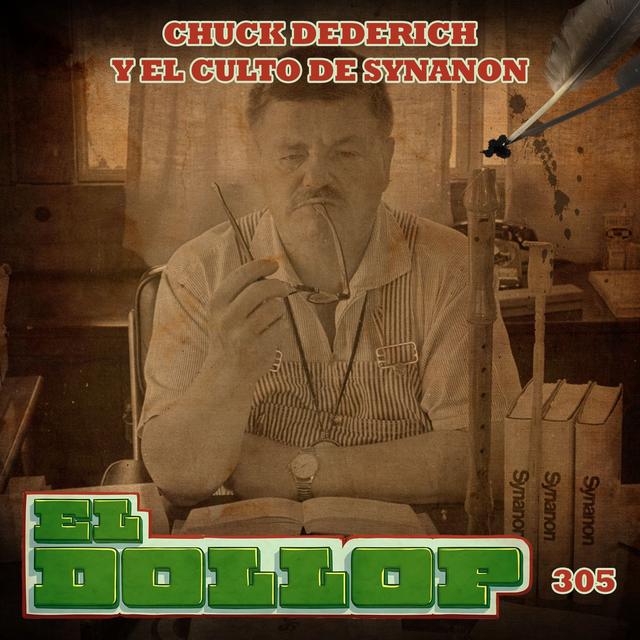 E305: Chuck Dederich y el Culto de Synanon (con Bobby Hereje) - podcast episode cover