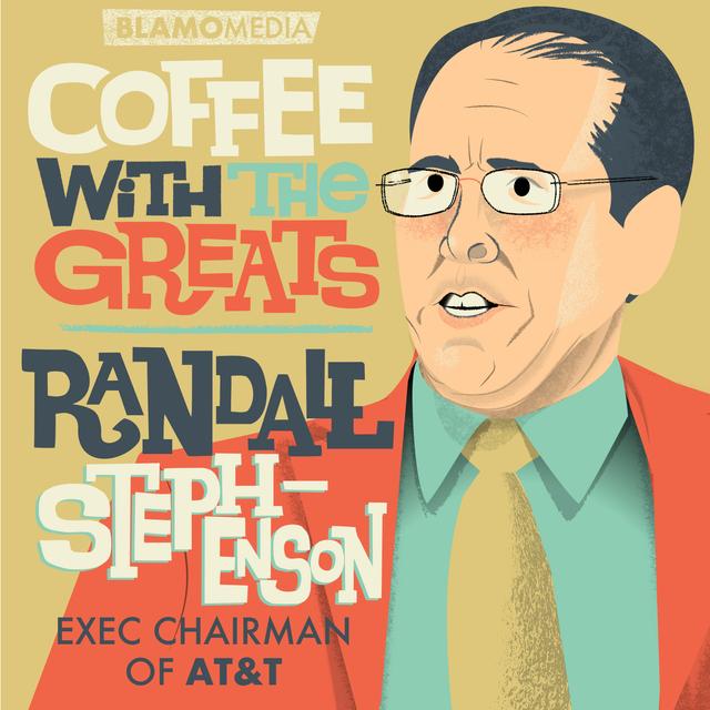Randall Stephenson - Executive Chairman of AT&T - podcast episode cover