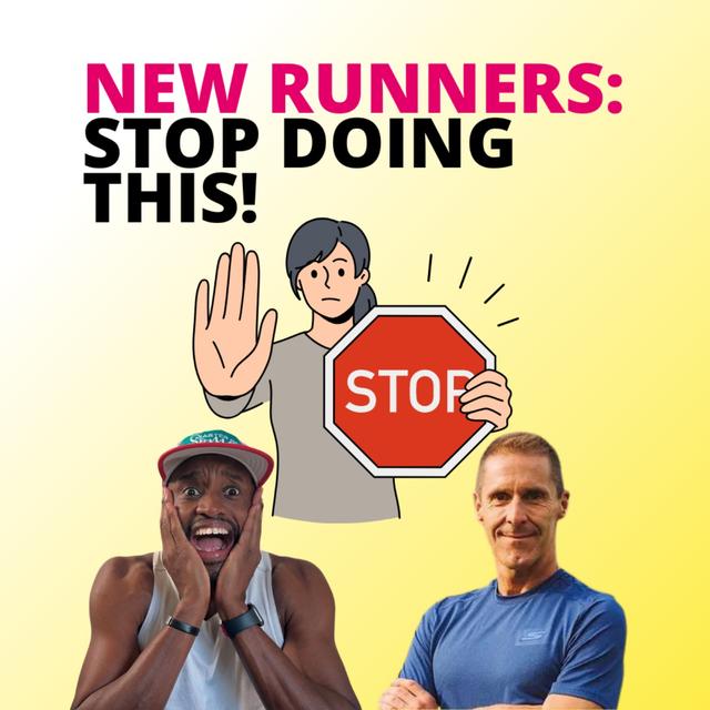 10 Things Beginner Runners Need to Stop Doing Now - podcast episode cover