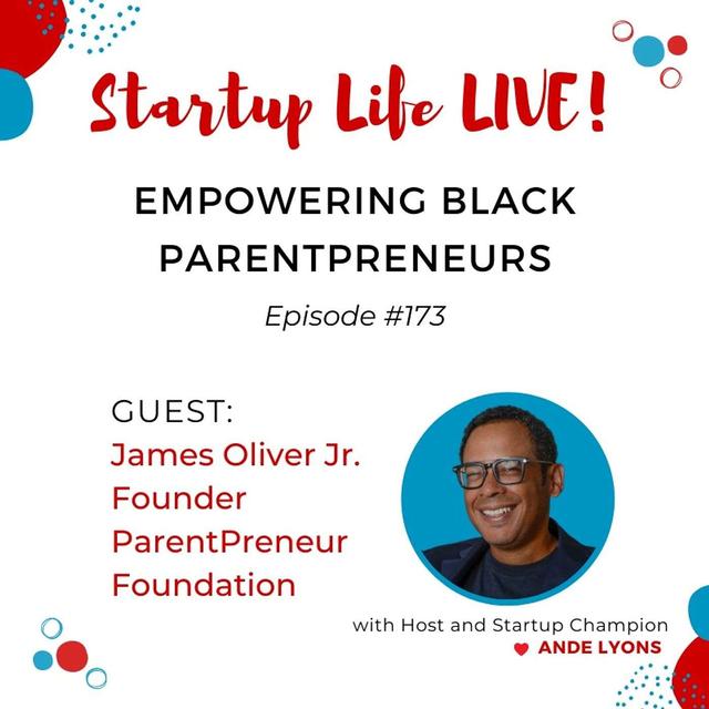 EP 173 Empowering Black ParentPreneurs - podcast episode cover