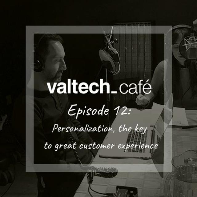 Episode 12: Personalization, the key to great customer experience - podcast episode cover