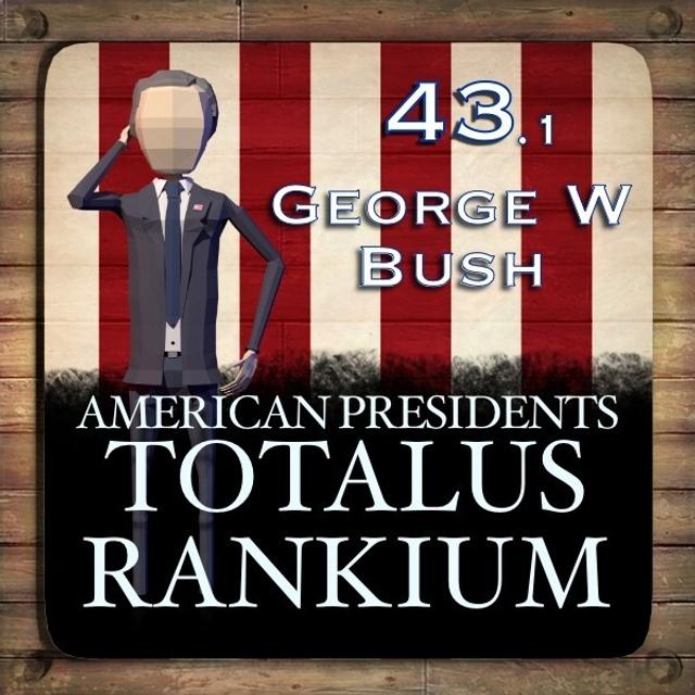 43.1 George W Bush - podcast episode cover