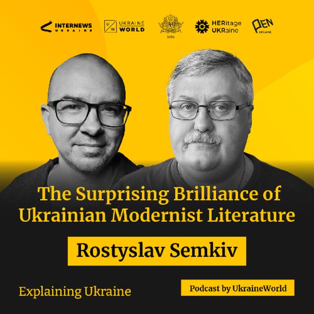The Surprising Brilliance of Ukrainian Modernist Literature - with Rostyslav Semkiv - podcast episode cover