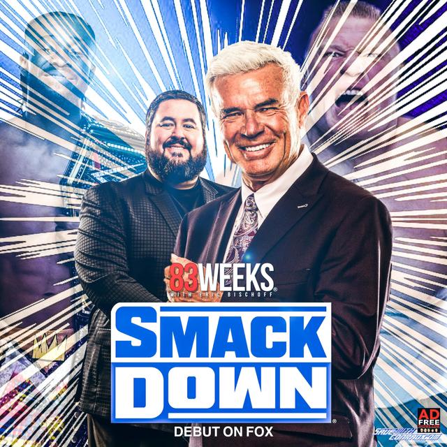 Episode 132: Smackdown on FOX Debut - podcast episode cover