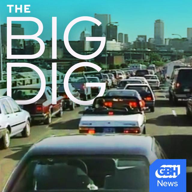 Introducing The Big Dig Part 1: We Were Wrong from GBH News - podcast episode cover