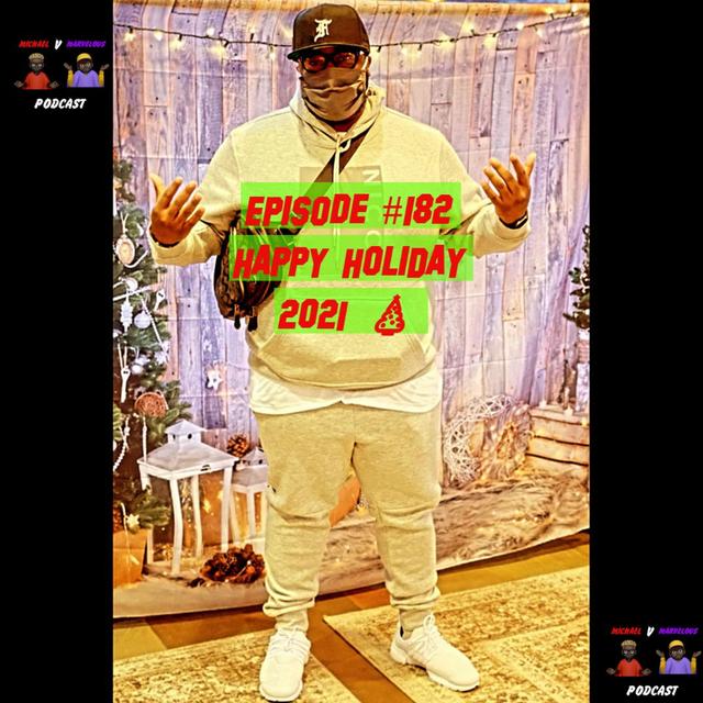 Episode #182 Happy Holidays 2021 - podcast episode cover