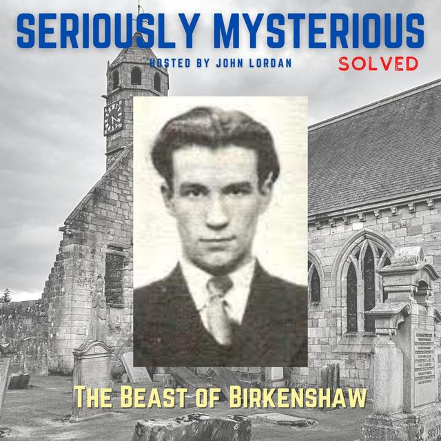 The Beast of Birkenshaw - podcast episode cover