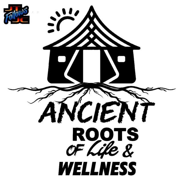 Ancient Roots Life & Wellness Ep 2 - The Basics - podcast episode cover