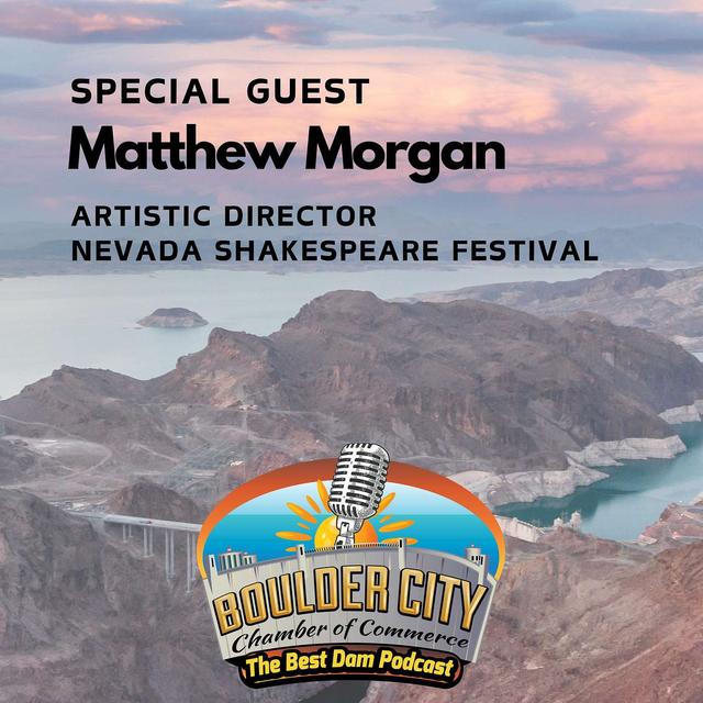 Matt Morgan Talks Shakespeare in Boulder City and the Nevada Shakespeare Festival - podcast episode cover