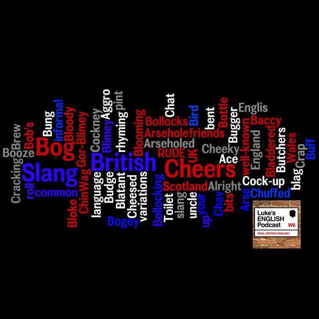 148. British Slang (A to C) - podcast episode cover