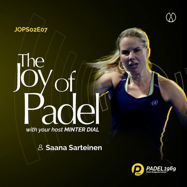 The Strategic Game of Saana Saarteinen: Finland's Padel Star on the Rise (JOPS02E07) - podcast episode cover