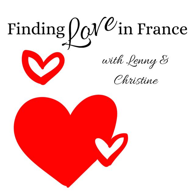 Finding Love in France: Lenny & Christine - podcast episode cover