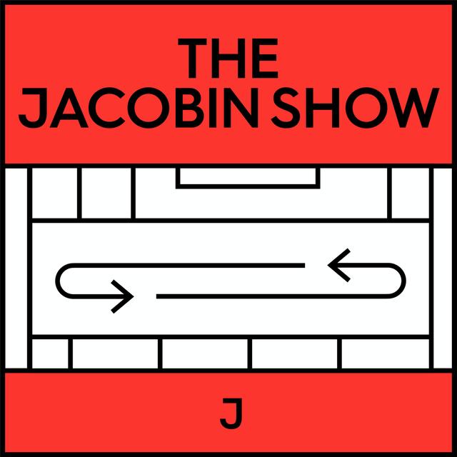 Jacobin Show: Jim Crow and Its Afterlives w/ Adolph Reed Jr. - podcast episode cover