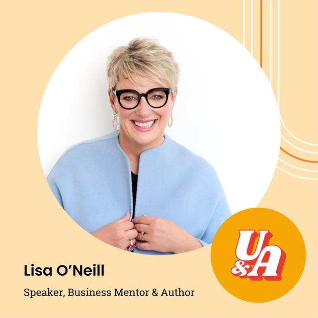 “You've Got to Be Prepared To Give Everything Of Yourself If You're Going To Be Self-Employed,” Lisa O’Neill - podcast episode cover
