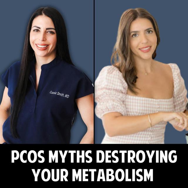 59: Misdiagnosed? – The Unbelievable PCOS Myths Destroying Your Metabolism (and How to Fix Them) with Tallene Hacatoryan & Sirak - podcast episode cover