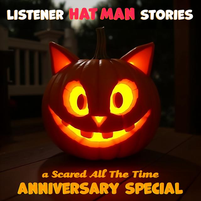 Listener Hat Man Stories - podcast episode cover