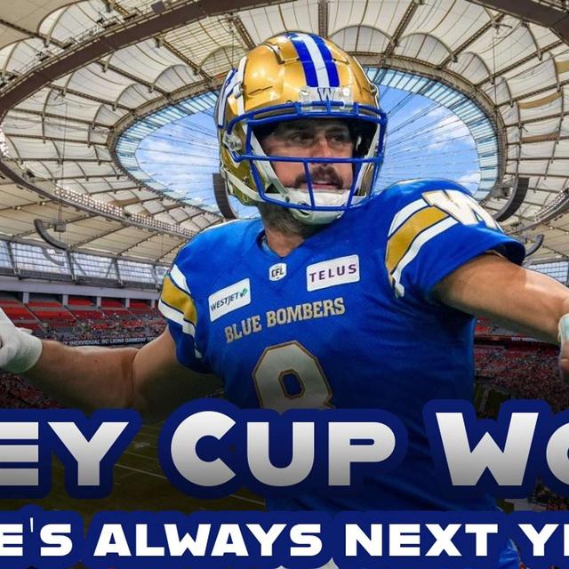 Winnipeg Blue Bombers Grey Cup Toronto Argos Winnipeg Jets CFL Canadian Football NHL Hockey - podcast episode cover