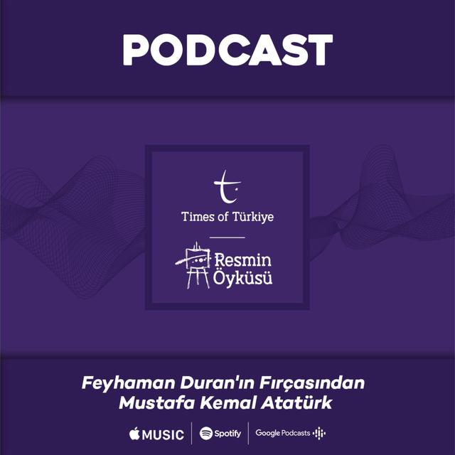 Feyhaman Duran'ın Fırçasından Mustafa Kemal Atatürk | Resmin Öyküsü - podcast episode cover