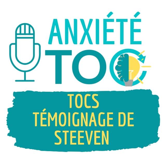 Phobie d'impulsion : témoignage inspirant de Steeven - podcast episode cover