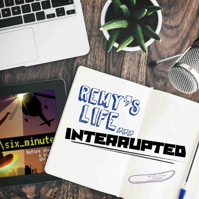 S1: Remy's Life Interrupted: EP159 - podcast episode cover