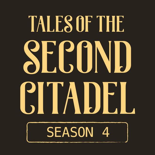 4.27: Second Citadel--The Shattered Spirit (Part 2) - podcast episode cover