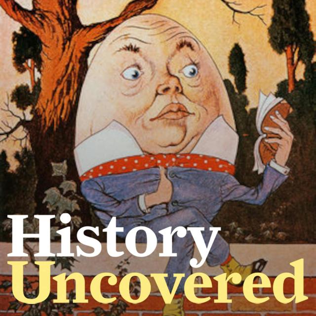 Episode 115 - The Surprising Origins Behind History's Most Iconic Nursery Rhymes - podcast episode cover