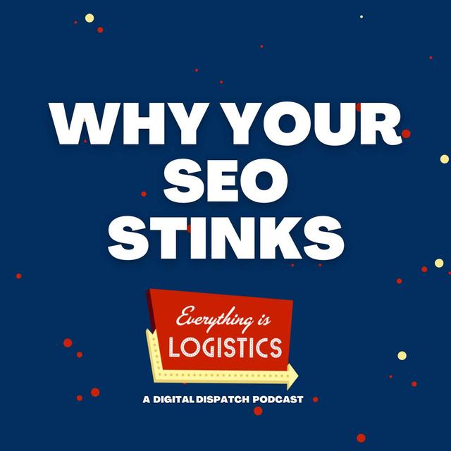 The Problem with SEO Strategy in Freight - podcast episode cover