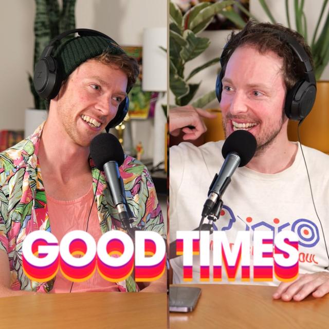 Good Times: 31 - podcast episode cover