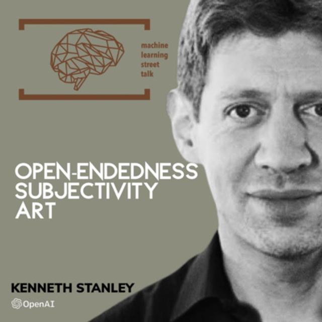 #72 Prof. KEN STANLEY 2.0 - On Art and Subjectivity [UNPLUGGED] - podcast episode cover