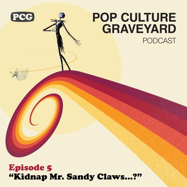 Ep 5: "Kidnap Mr. Sandy Claws...?" - podcast episode cover