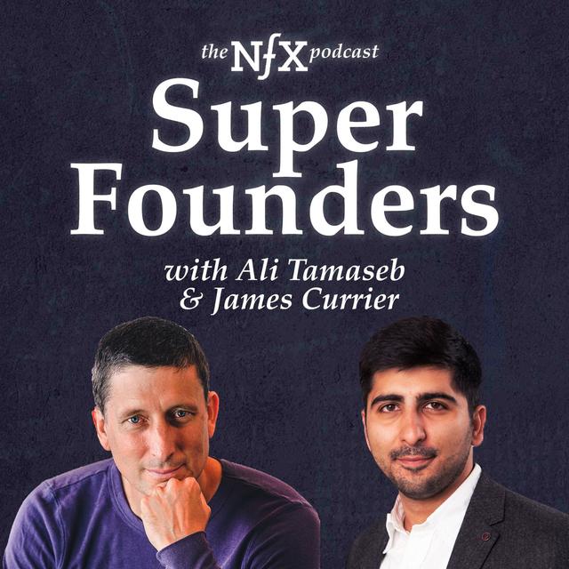 Super Founders with Ali Tamaseb & James Currier - podcast episode cover