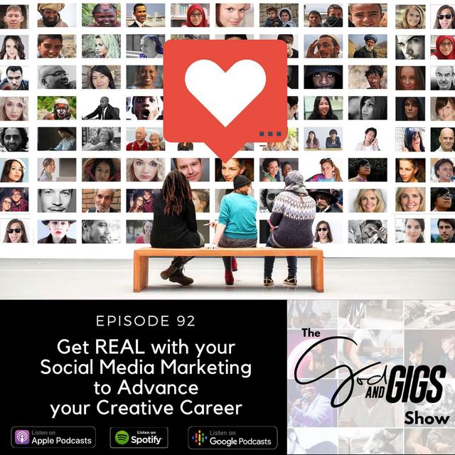 Get REAL with your Social Media Marketing to Advance your Creative Career - podcast episode cover