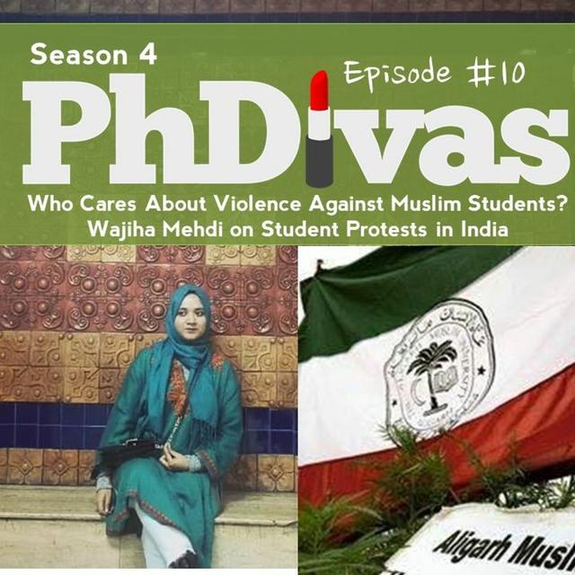S04E10 | Who Cares About Violence Against Muslim Students? Wajiha Mehdi on Student Protests in India - podcast episode cover