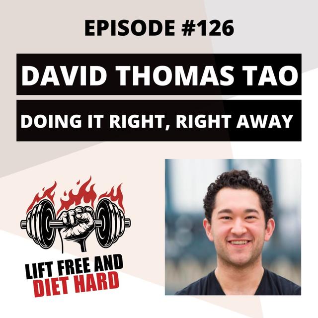 EP #126 David Thomas Tao: Doing It Right, Right Away - podcast episode cover
