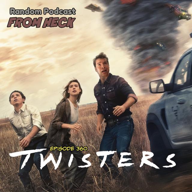 Episode 360: Twisters, Longlegs, The Boys, And More - podcast episode cover