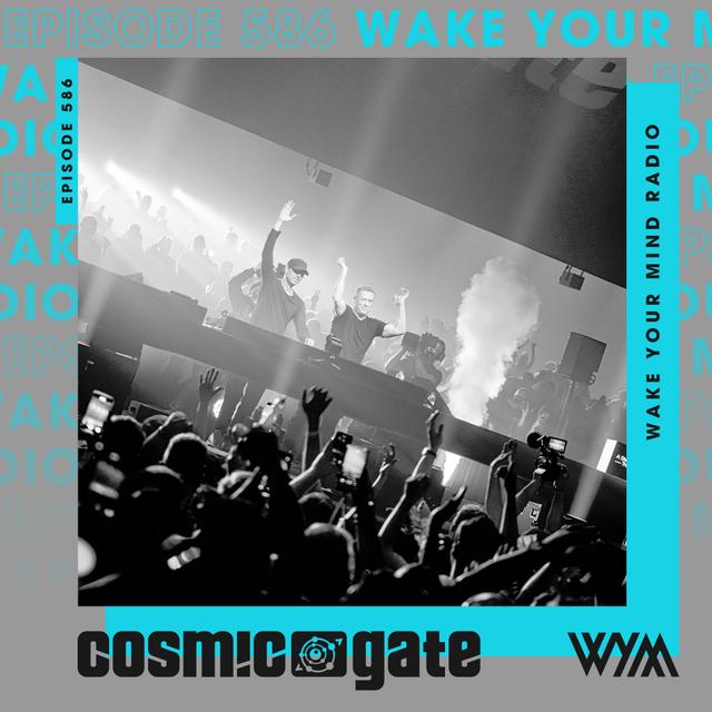 Cosmic Gate - WYM Radio 586 - podcast episode cover