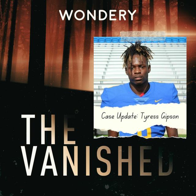 Case Update: Tyress Gipson - podcast episode cover