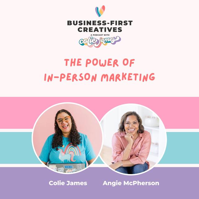 The Power of In-Person Marketing with Angie McPherson [Marketing with Intention] - podcast episode cover
