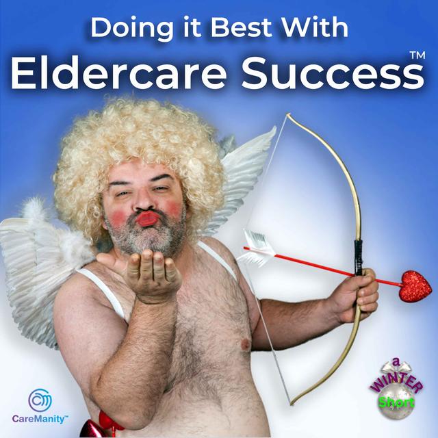 Three Ways to Test and Fix an Elderly Parent's Love Interest Issues. - podcast episode cover