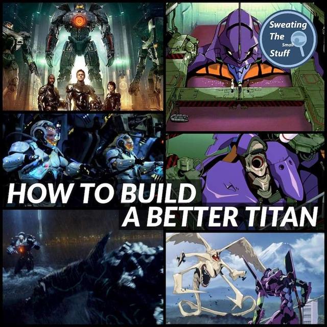 041 - Pacific Rim vs Neon Genesis Evangelion: How To Build A Better Titan - podcast episode cover