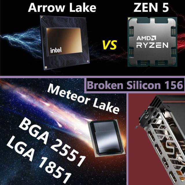 156. Arrow Lake vs Zen 5, Meteor Lake LGA 1851, Nvidia Lovelace Q4, RX 6700 10GB - podcast episode cover