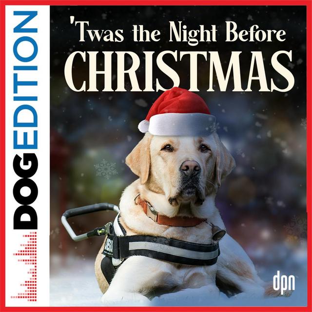 ‘Twas the Night Before Christmas | Dog Edition #77 - podcast episode cover