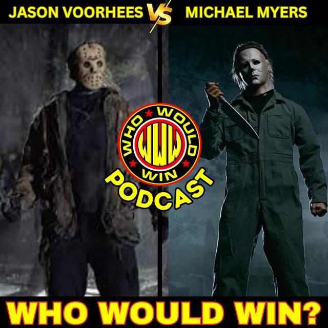 Jason Voorhees vs Michael Myers - podcast episode cover
