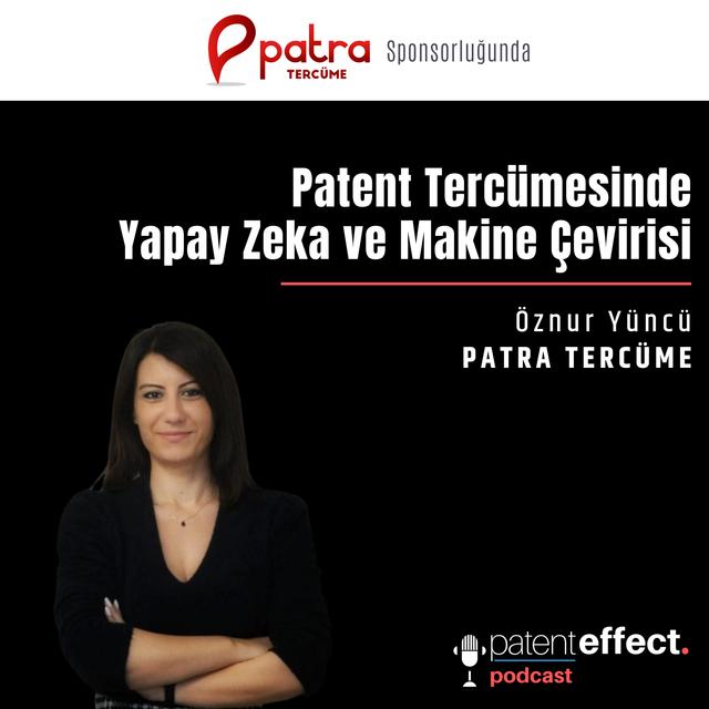 063 - Patent Tercümesinde Yapay Zeka ve Makine Çevirisi - podcast episode cover