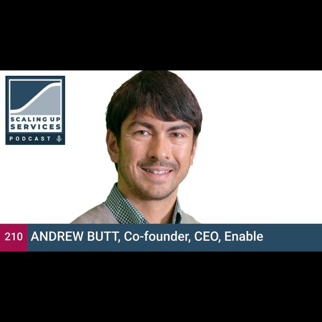 Andrew Butt, Co-founder, CEO, Enable - podcast episode cover
