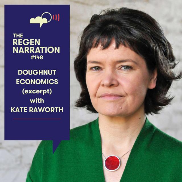 148. Summer Flashbacks (episodes that people still talk about): Doughnut Economics, with Kate Raworth - podcast episode cover